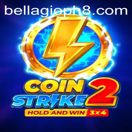 CoinStrike2: Dive into the Exciting World of Bellagio PH 88