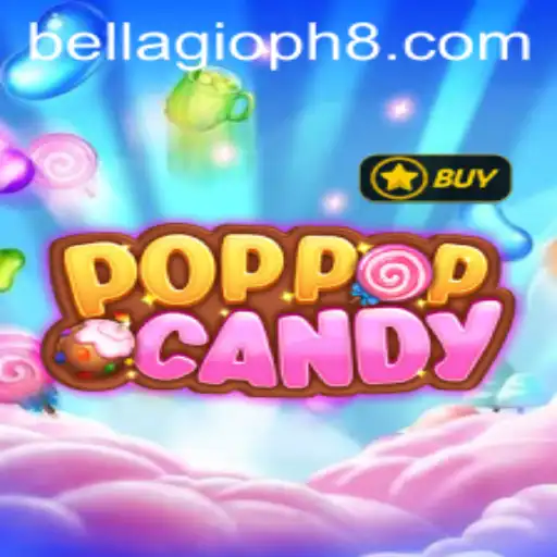 Explore the World of POPPOPCANDY and Its Connection to Bellagio PH 88